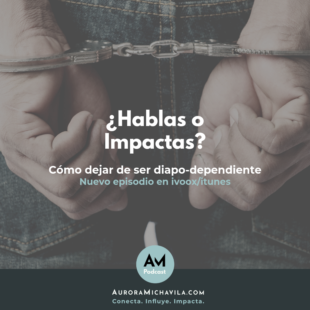 ¿Hablas o impactas?