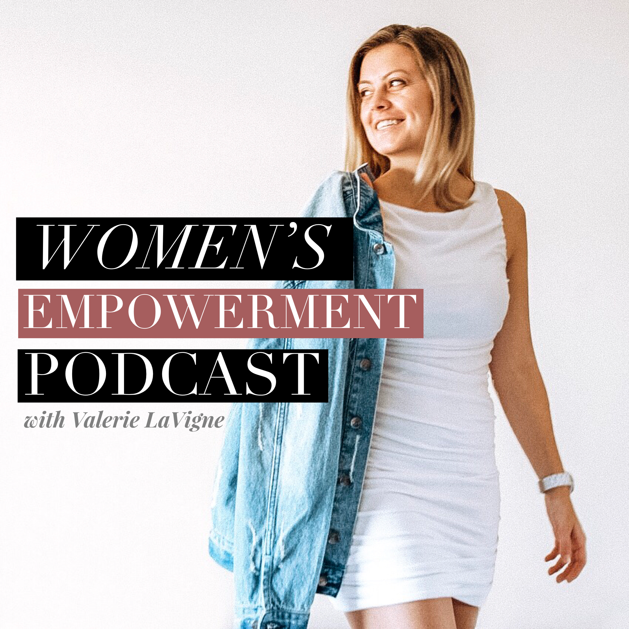 Women\'s Empowerment Podcast