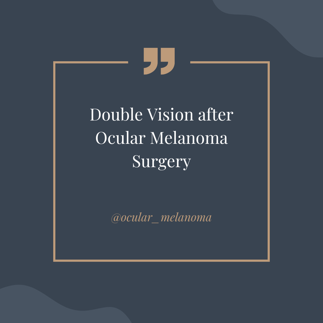 Finding Your Way with Ocular Melanoma