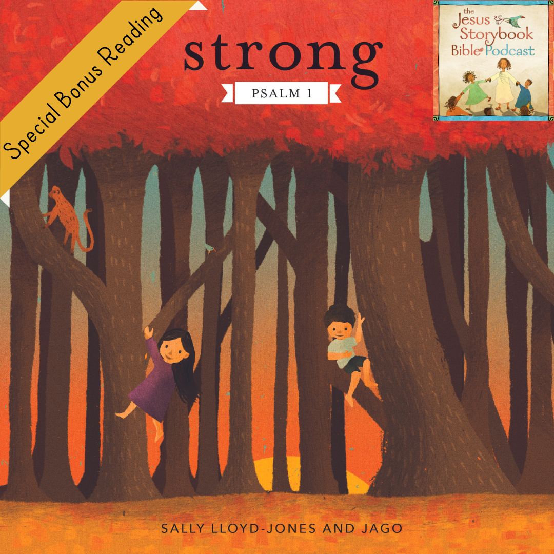 The Jesus Storybook Bible Podcast