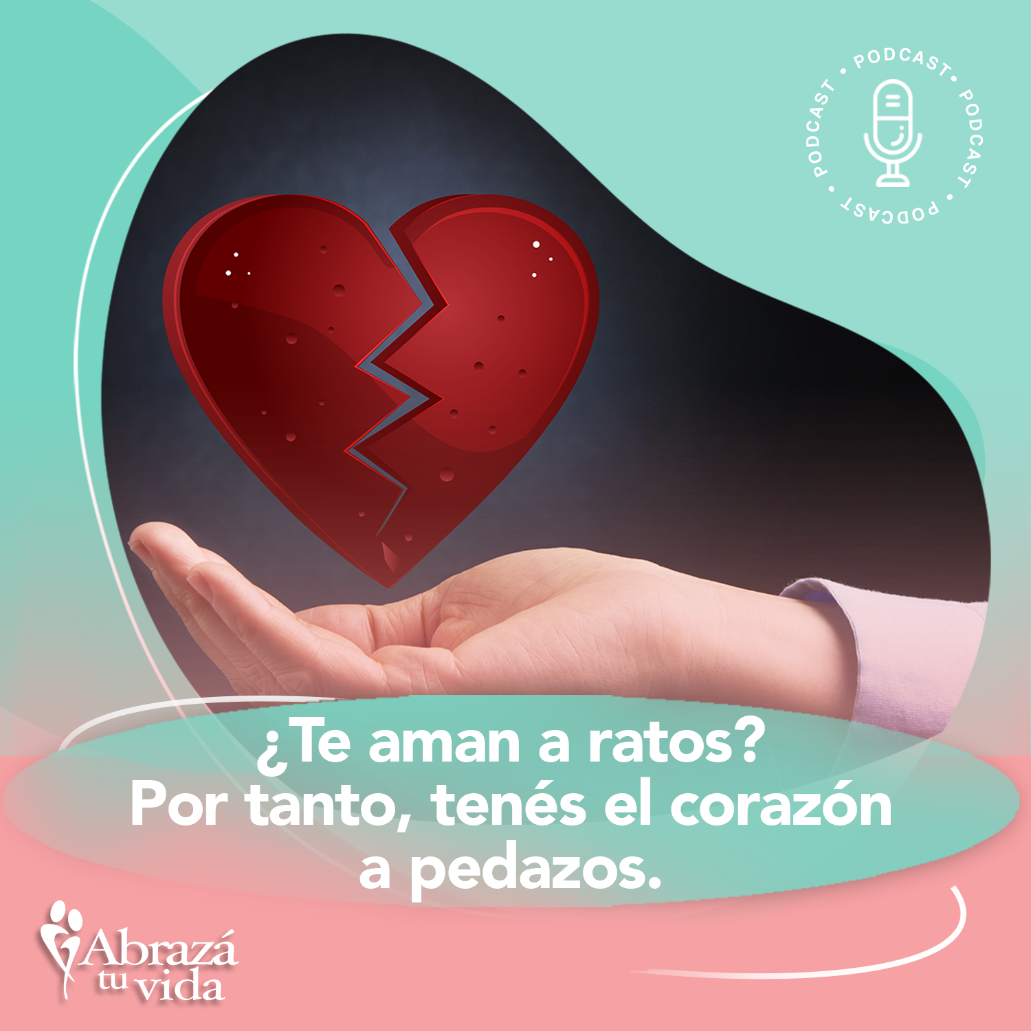 Abrazá tu Vida | Amor, relaciones y desarrollo personal