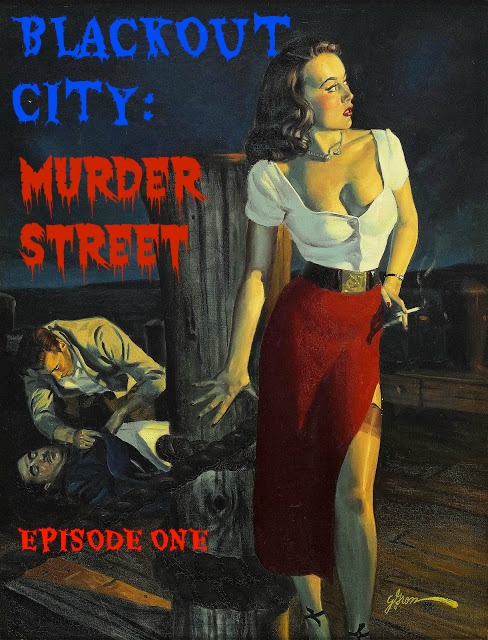 BLACKOUT CITY: Murder Street, Ep 1
