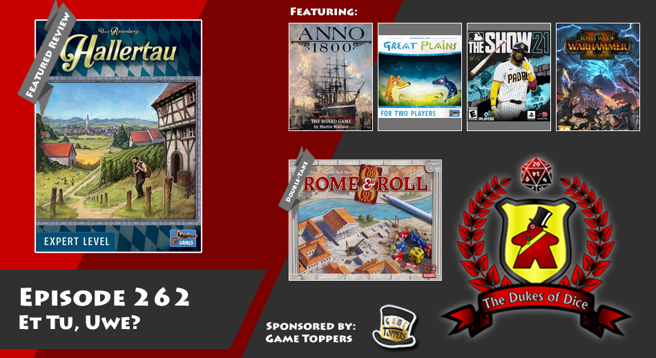Dukes of Dice - Ep. 262 - Et Tu, Uwe?