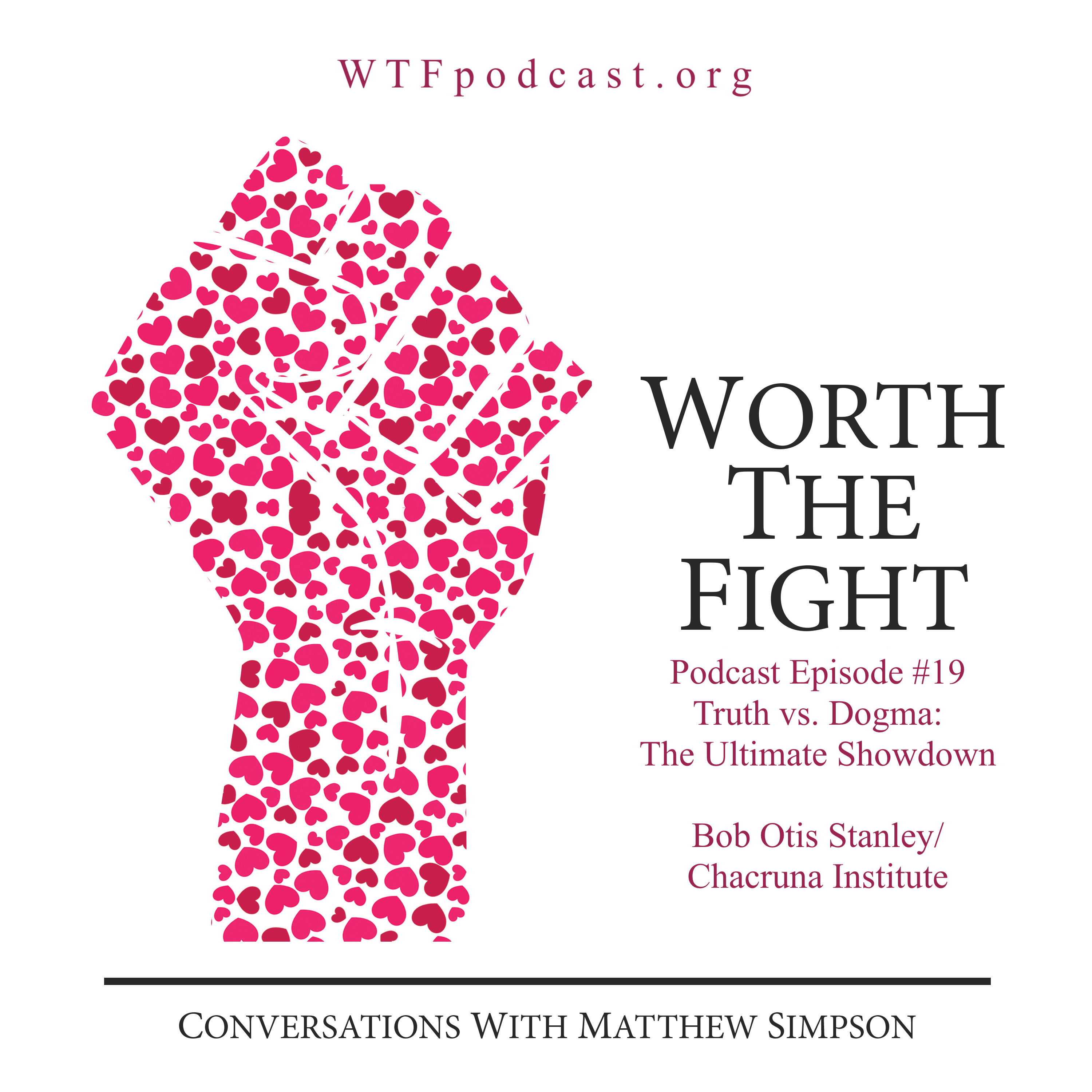 Worth The Fight Podcast