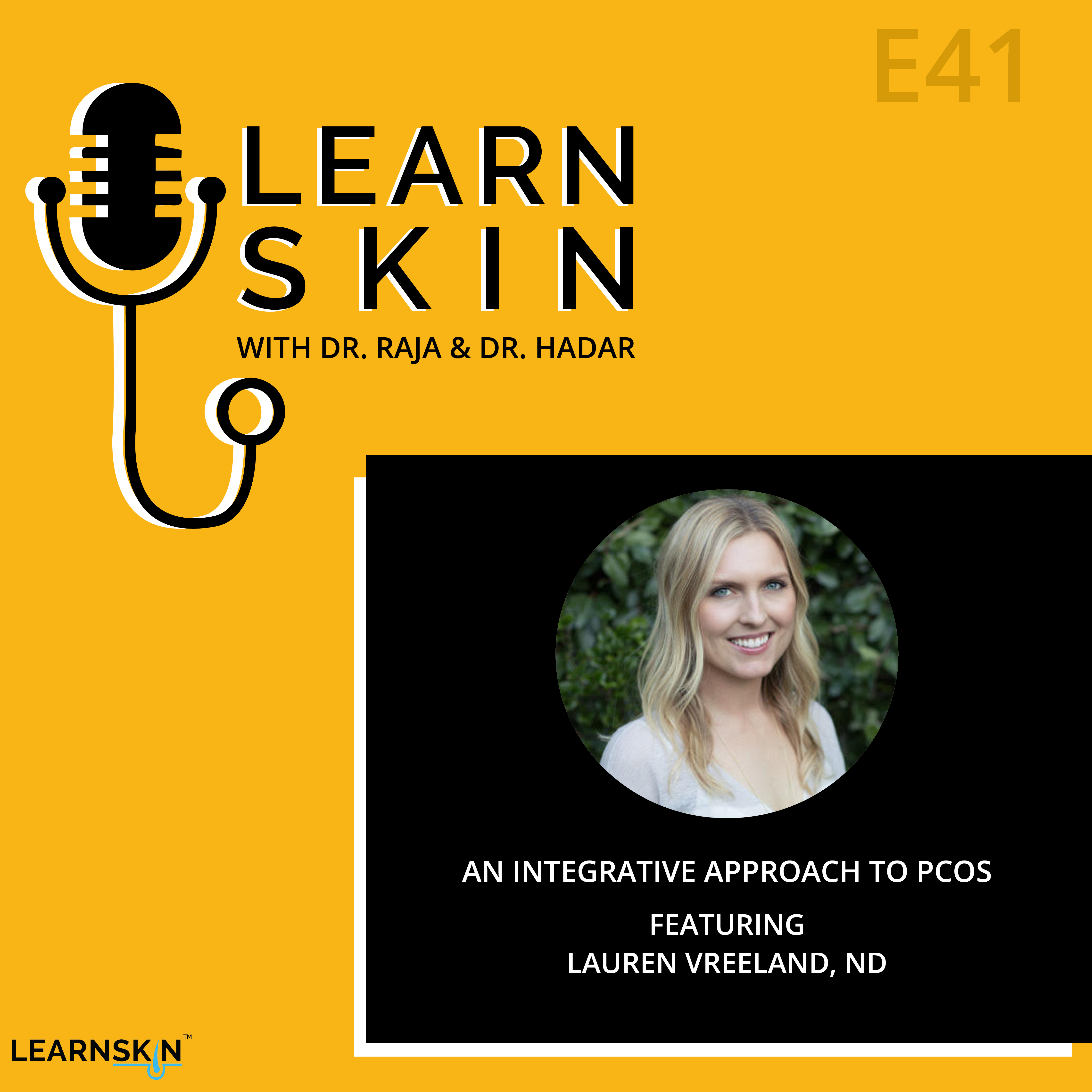 Learn Skin with Dr. Raja and Dr. Hadar