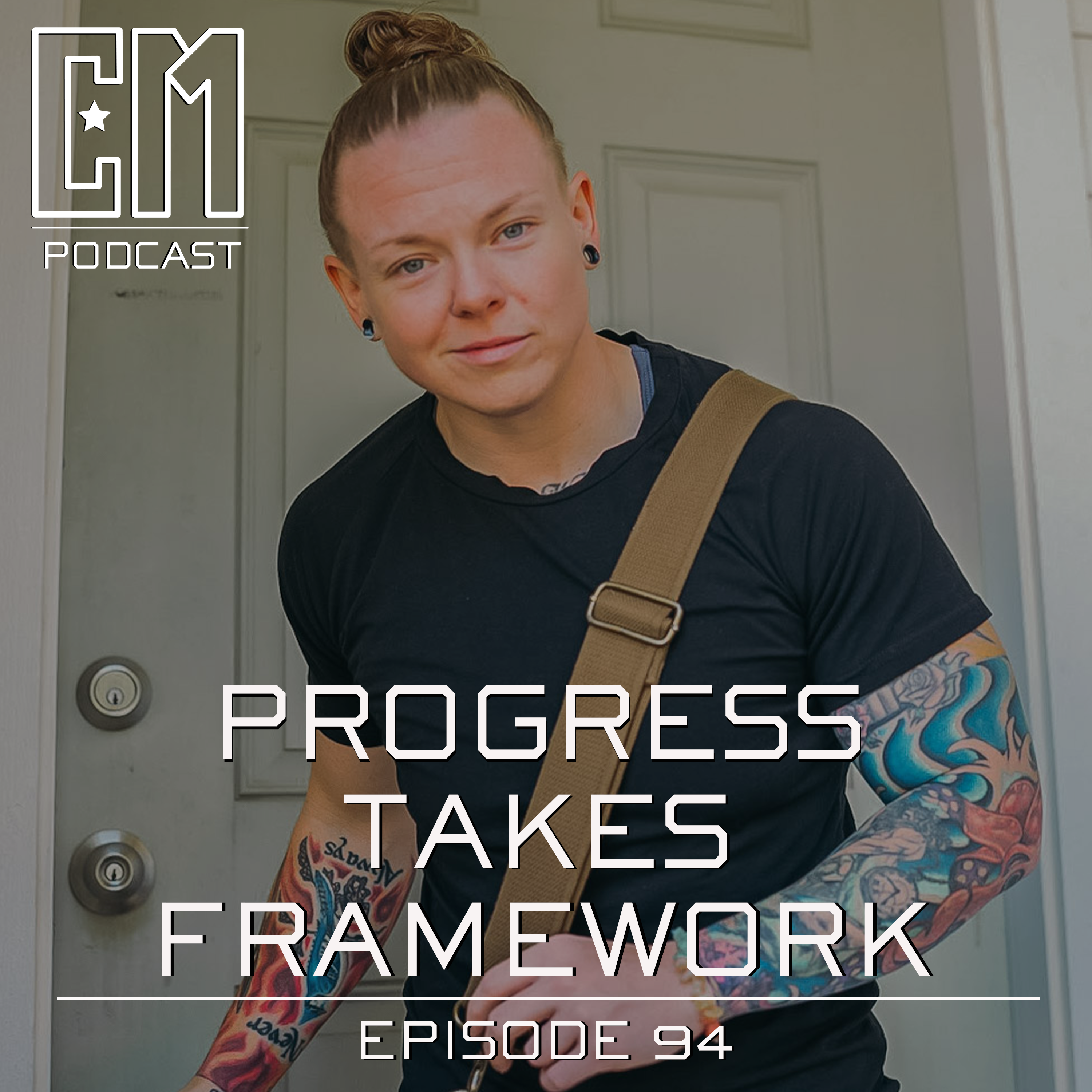 Progress Takes Framework - Episode 94 episode artwork