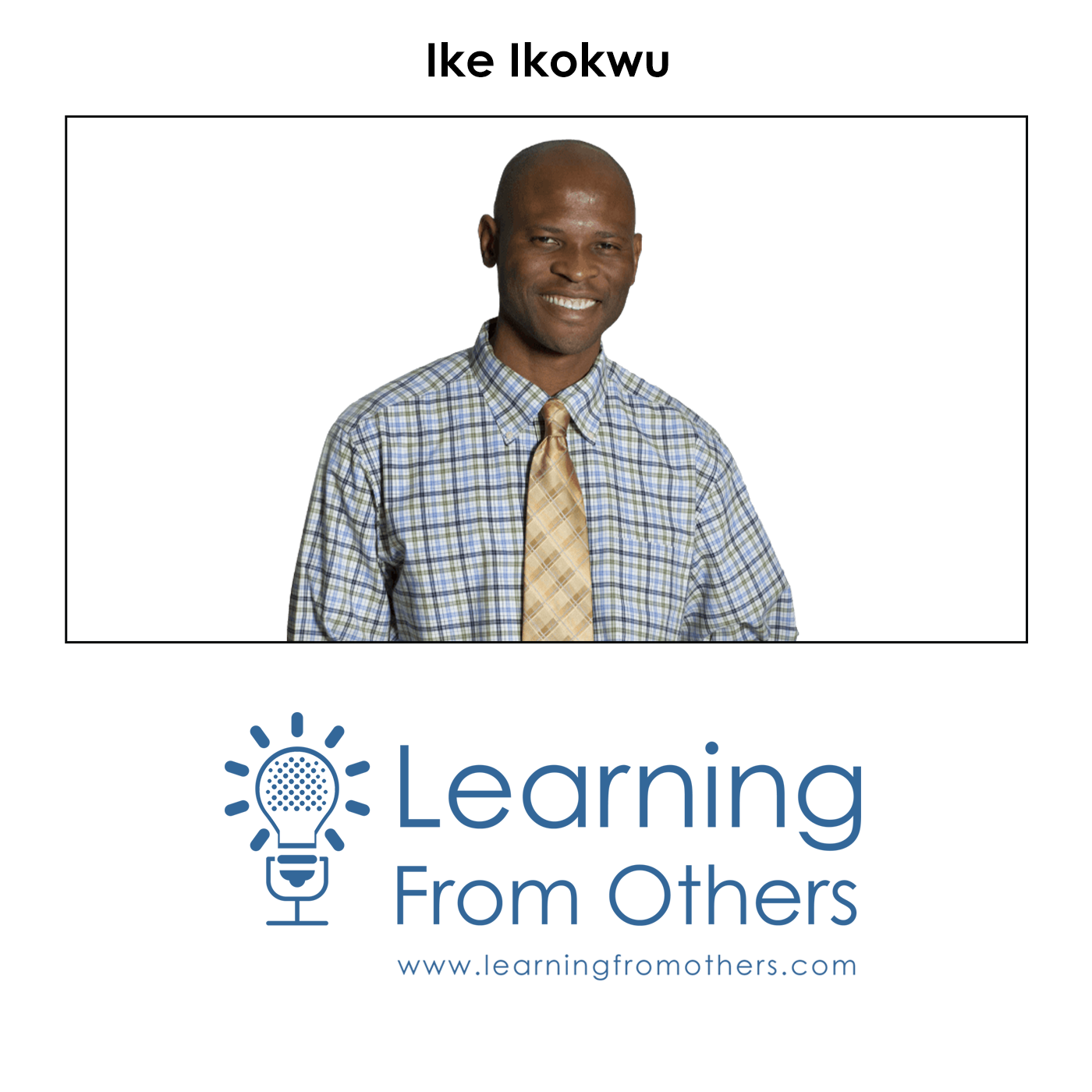 Learning From Others