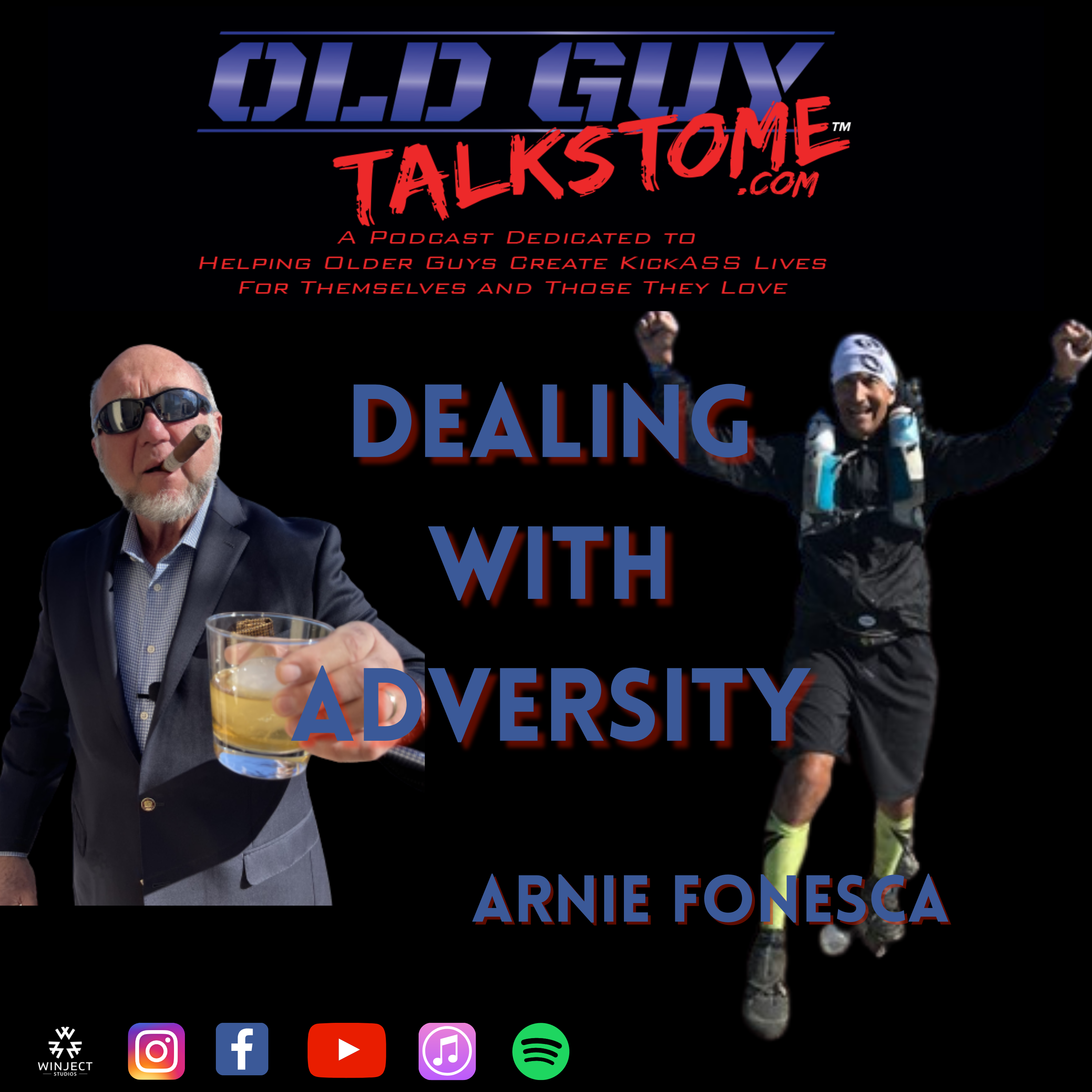 85.  Dealing with Adversity with Arnie Fonesca Jr.