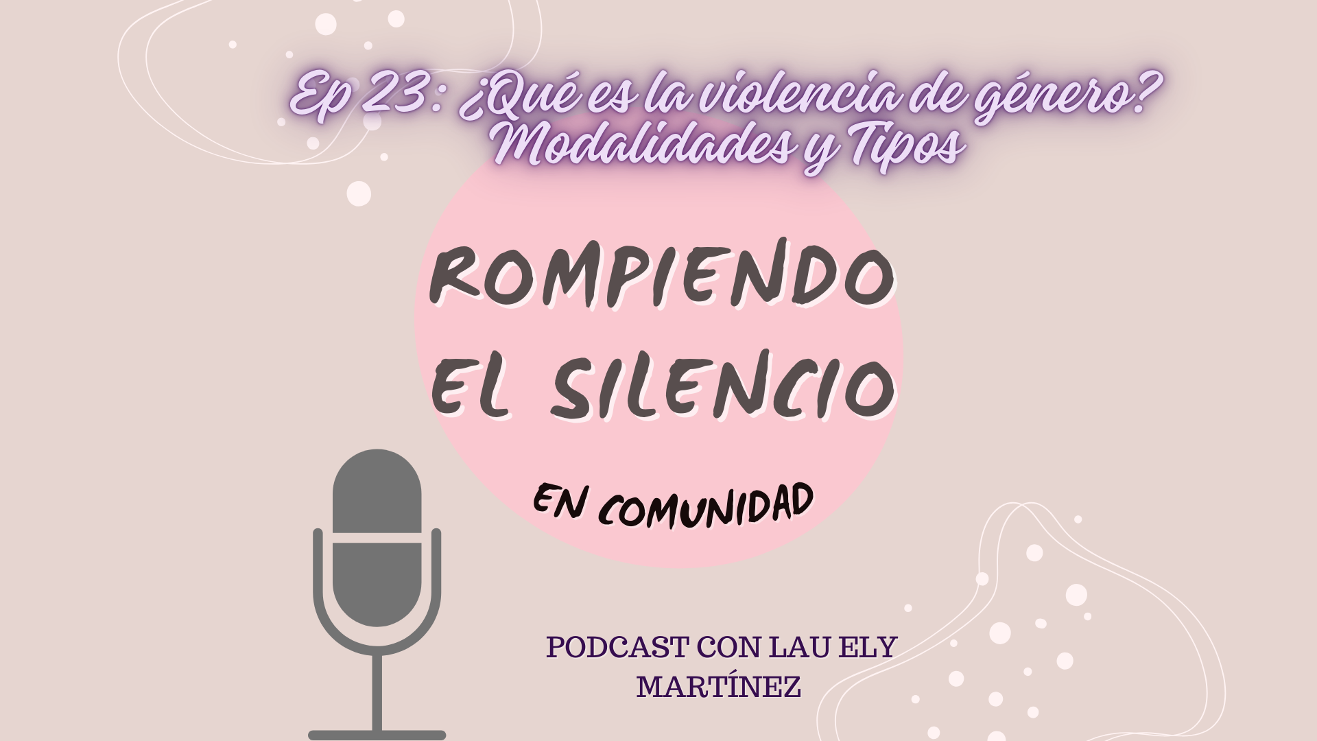 Rompiendo el Silencio en Comunidad
