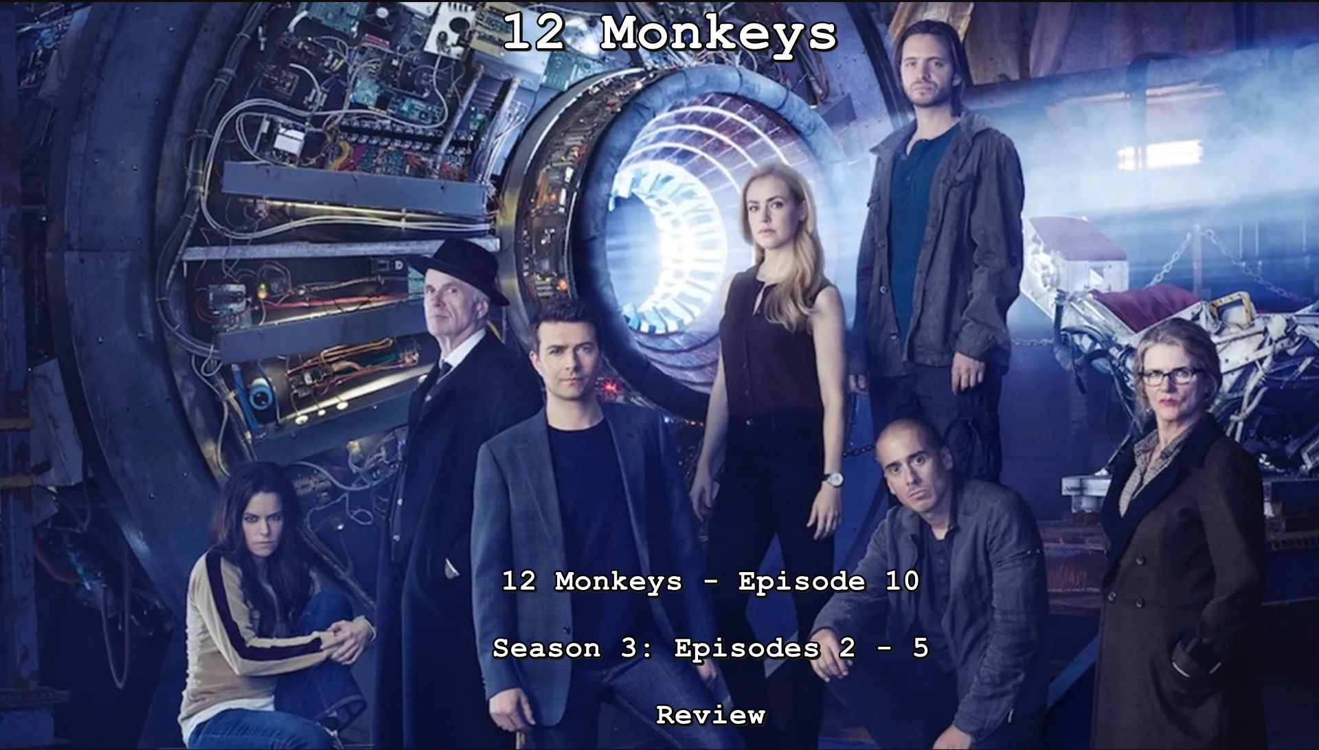 12 Monkeys Episode 10