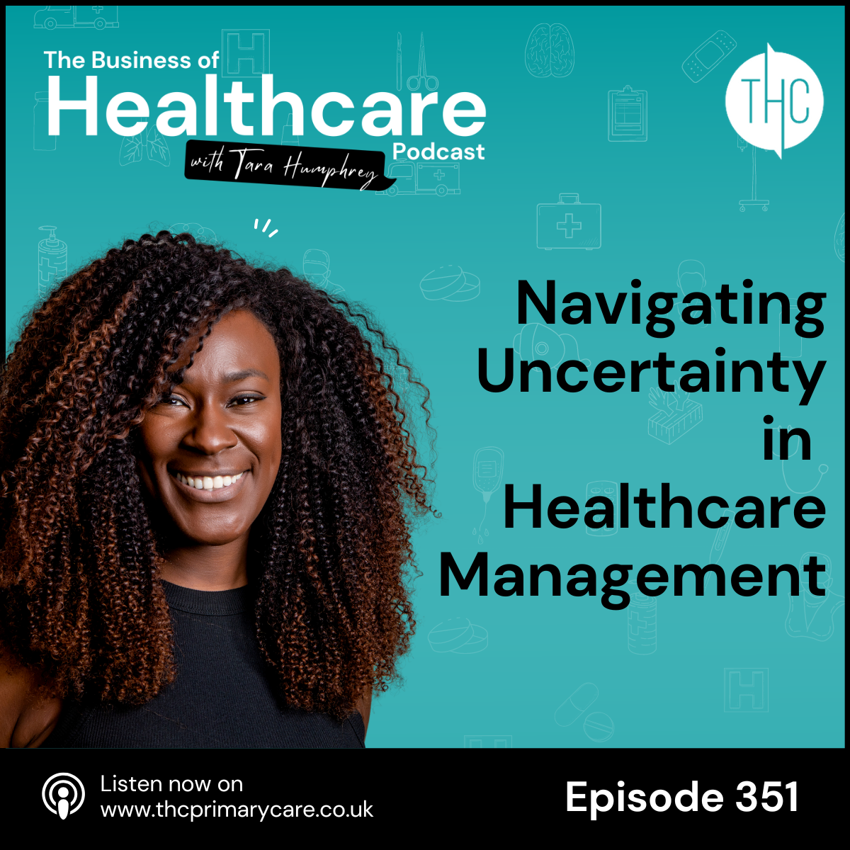 #351 Navigating Uncertainty in Healthcare Management