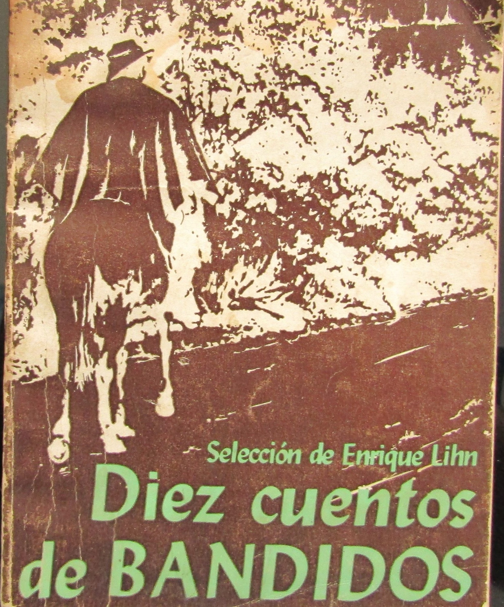 #252: Diez cuentos de bandidos, antología de Enrique Lihn