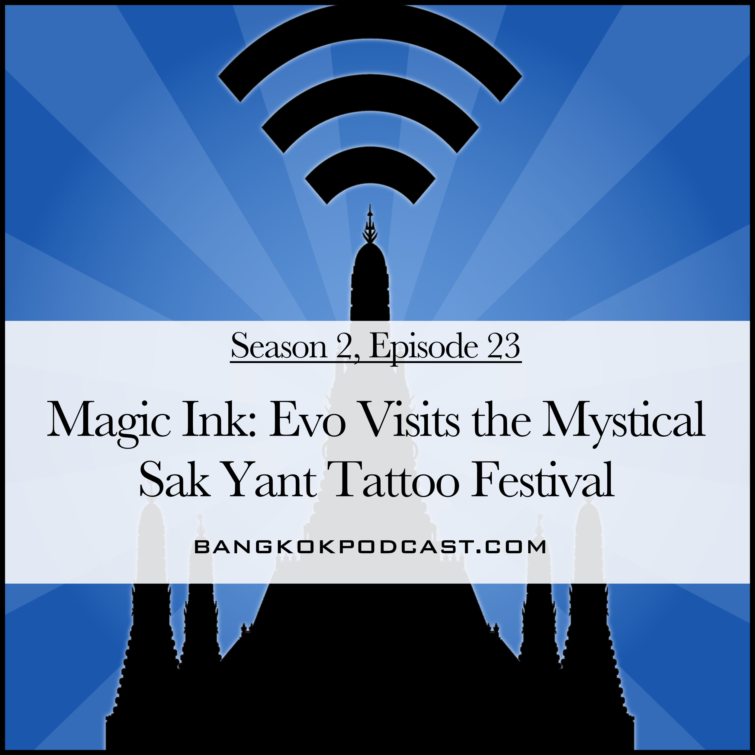 The Bangkok Podcast