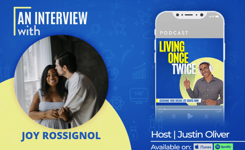 Living Once Twice Ep 68 - Overcoming Relationship Anxiety, Dating Potential vs Reality, & Settling for Bare Minimum w/ Joy Rossignol