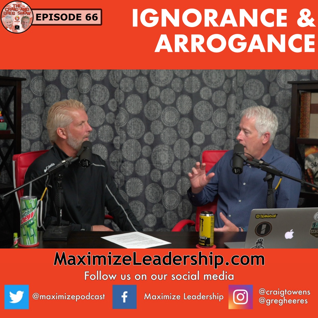 Ignorance and arrogance