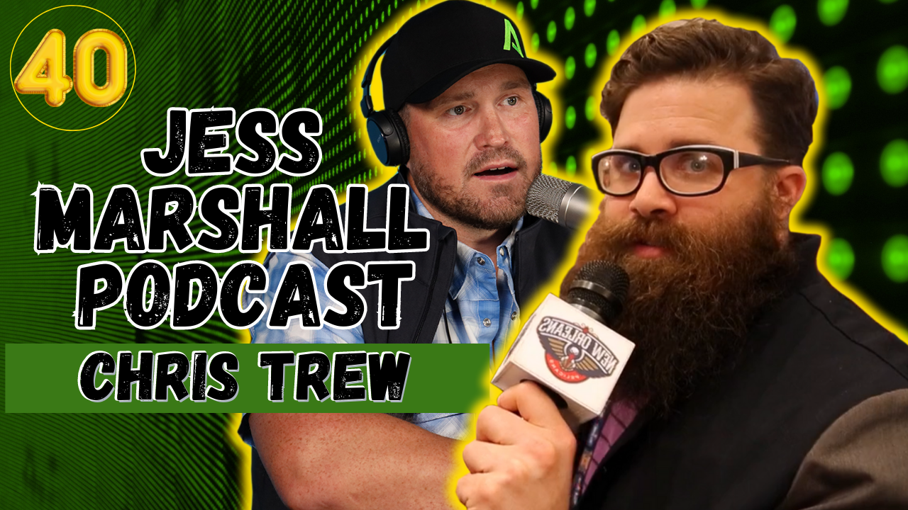 Jess Marshall Podcast #40 - Chris Trew