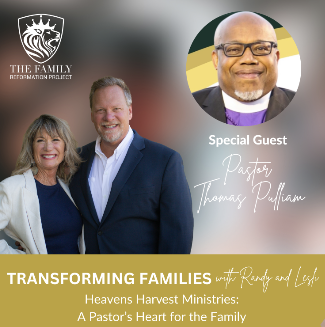 Transforming Families with Randy and Lesli