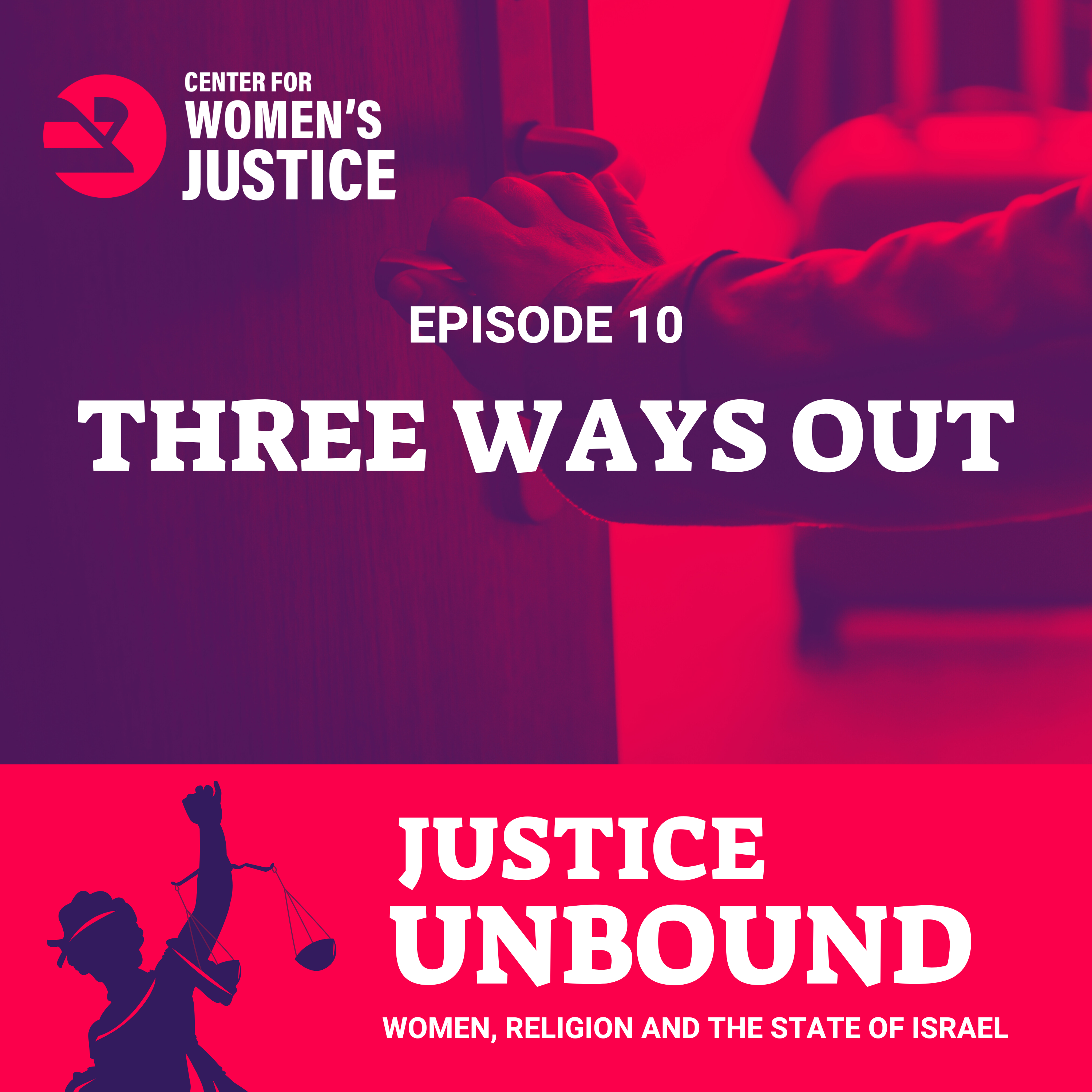 Justice Unbound: Women, Religion and the State of Israel