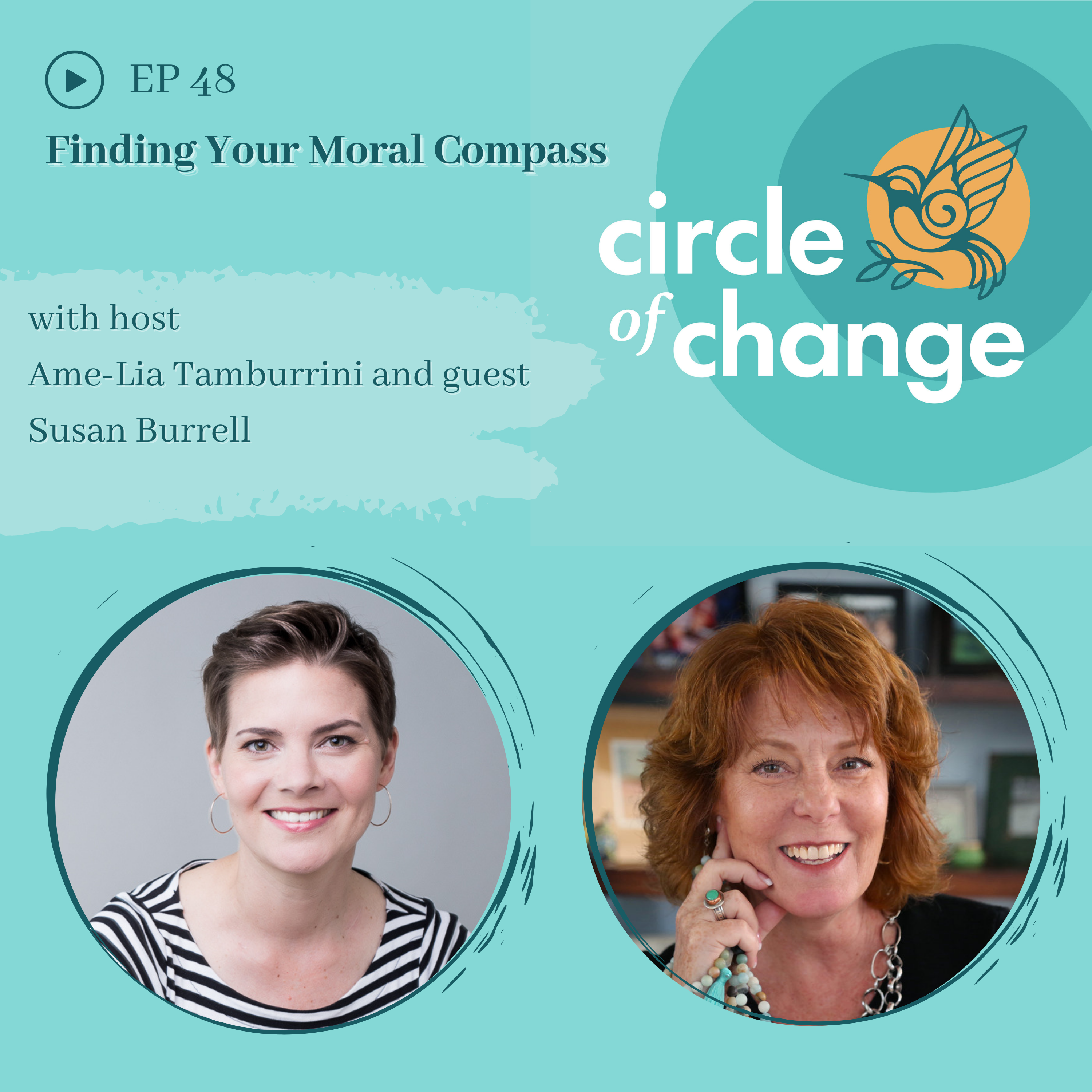 Finding Your Moral Compass with Susan Burrell - EP 48