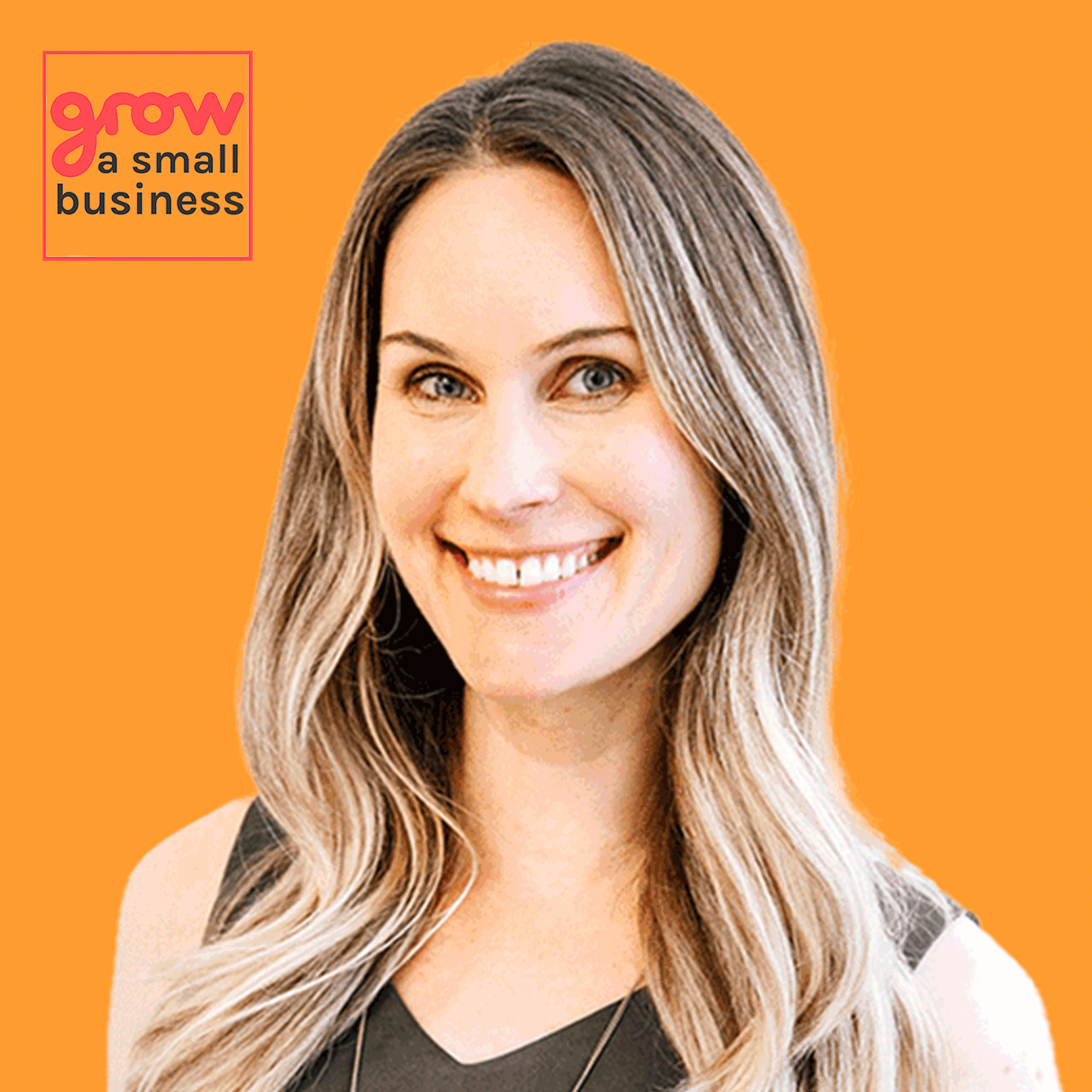 Grow A Small Business Podcast