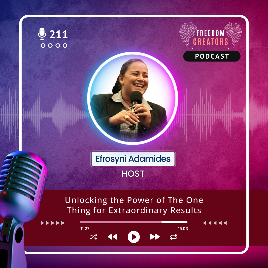 211. Unlocking the Power of The One Thing for Extraordinary Results