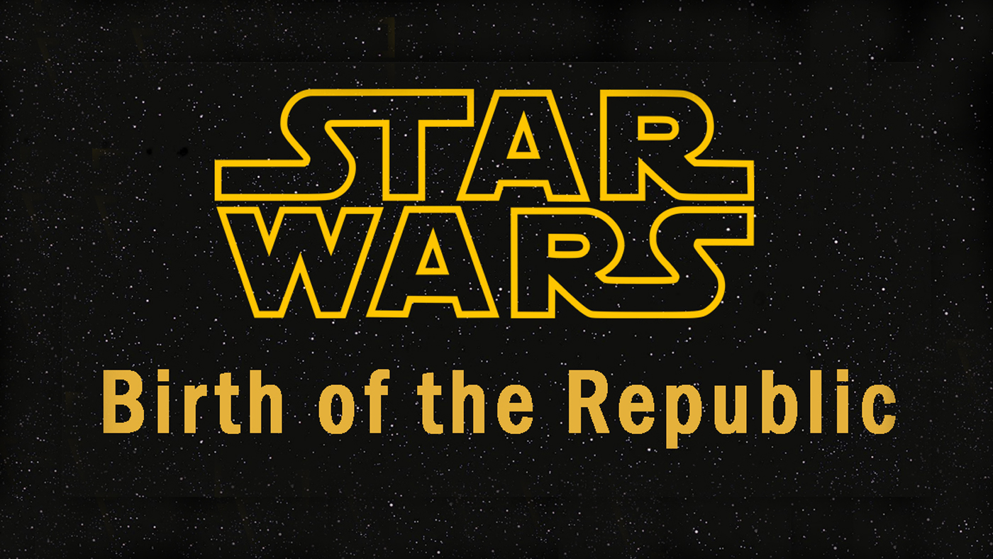 Star Wars Birth of the Republic Ep 26