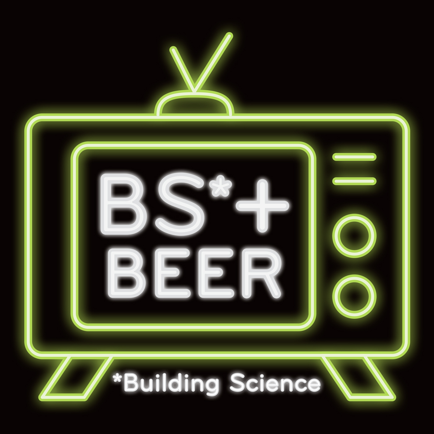 The BS* + Beer Show