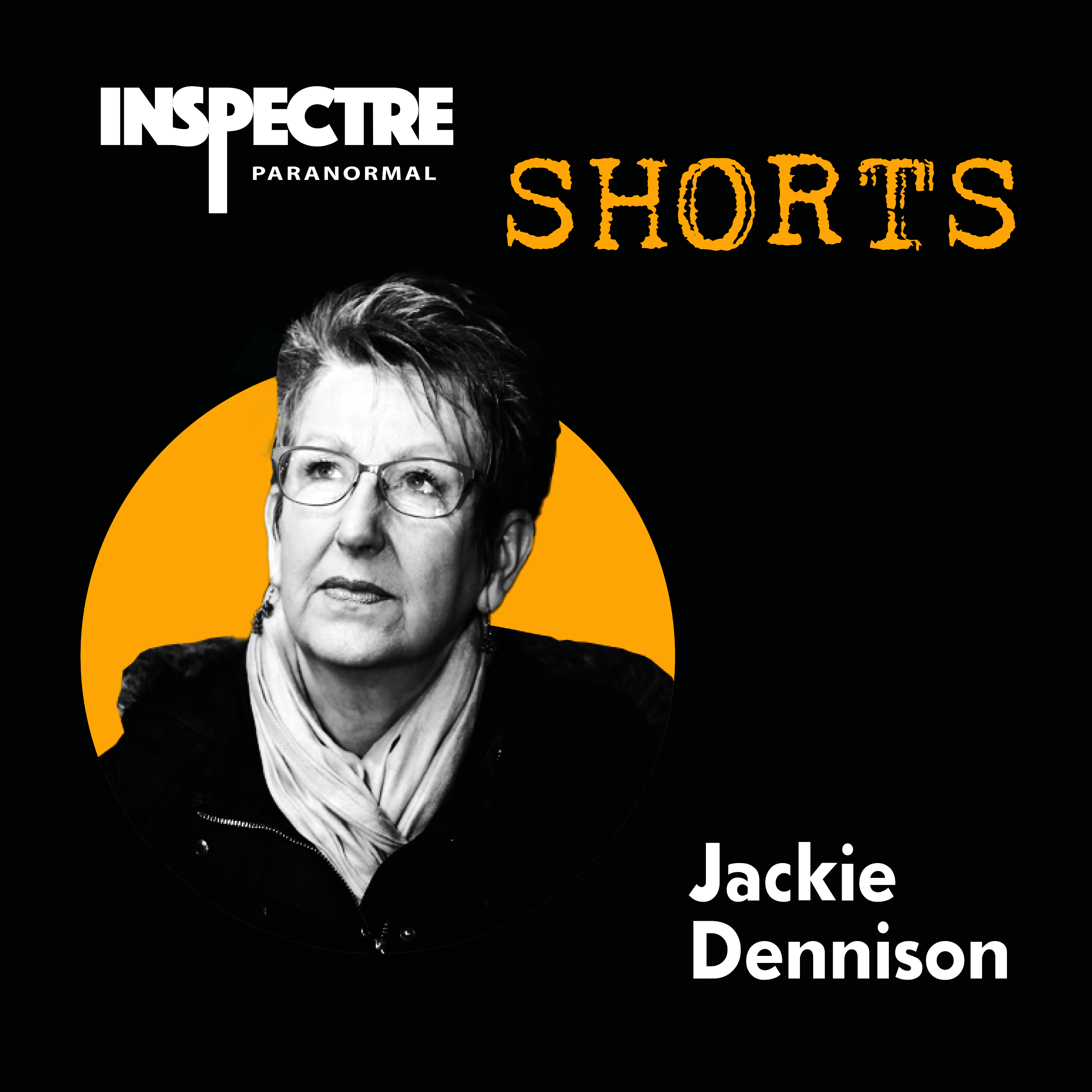 Inspectre Shorts: Ep 3 - Jackie Dennison