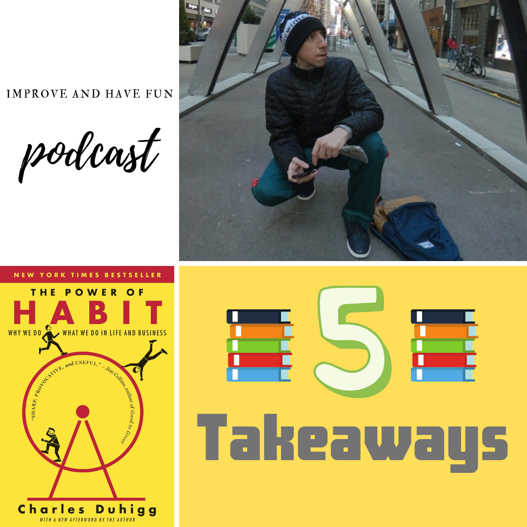 5 Takeaways from Charles Duhigg's Book 'Power Of Habit'