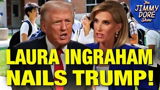 Laura Ingraham DISMANTLES Trump Over Bringing 600k Chinese Students To US Colleges!