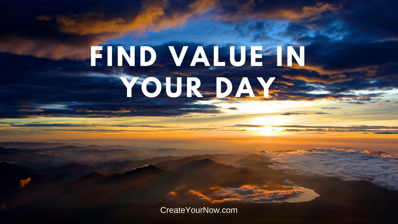 1193 Find Value in Your Day