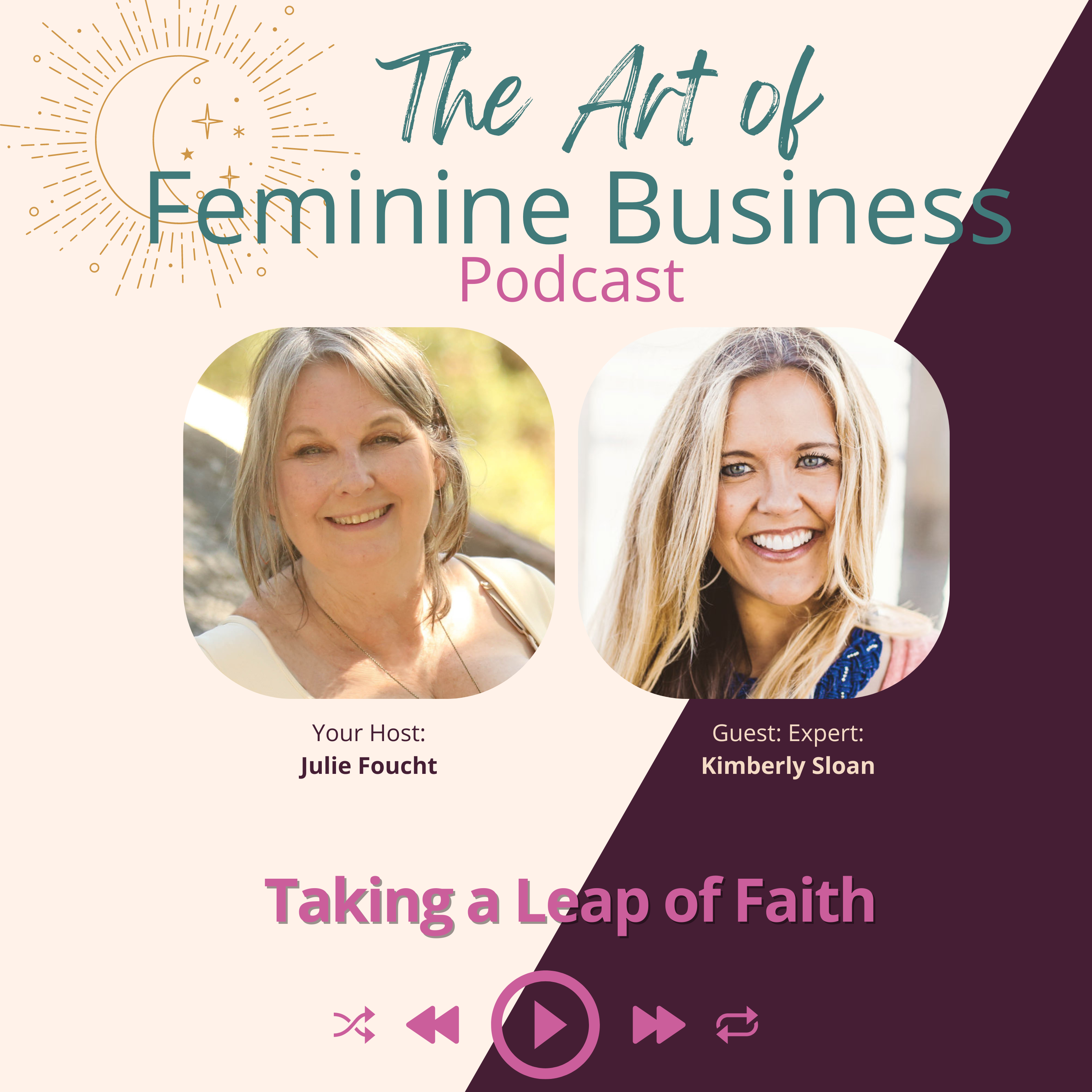 The Art of Feminine Business with Julie Foucht