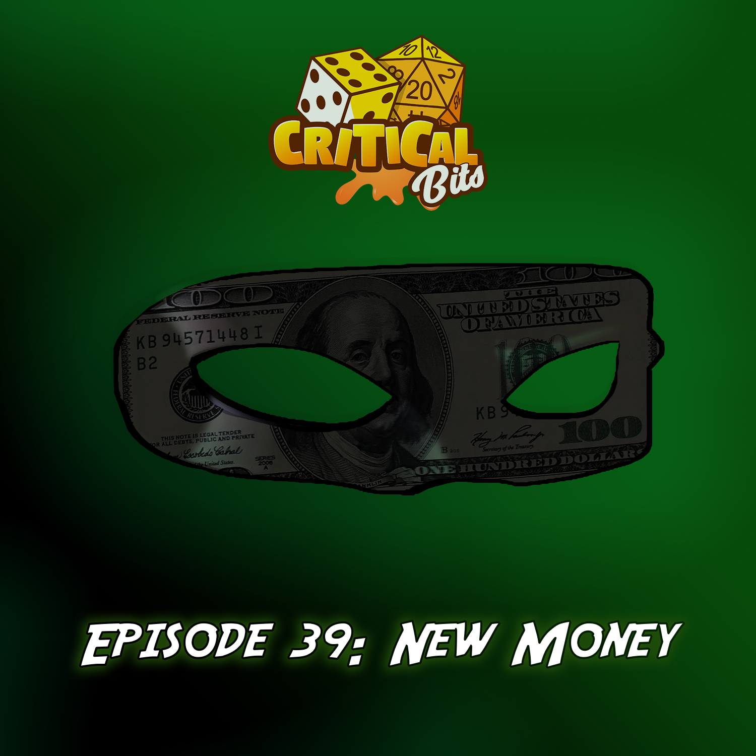 Episode 39: New Money