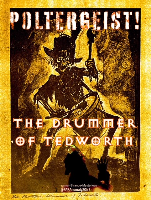 POLTERGEIST! The DRUMMER of TEDWORTH