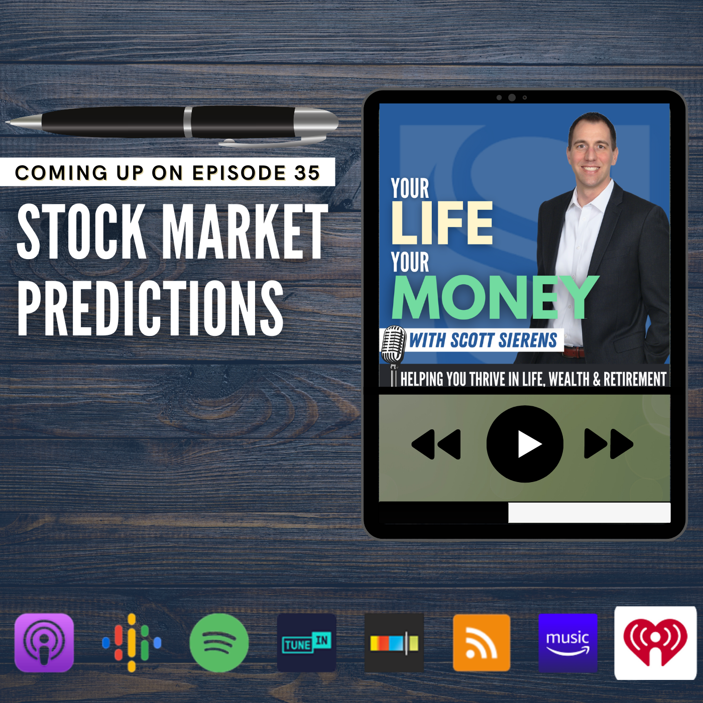 The Retirement Show: Your Life, Your Money with Scott Sierens