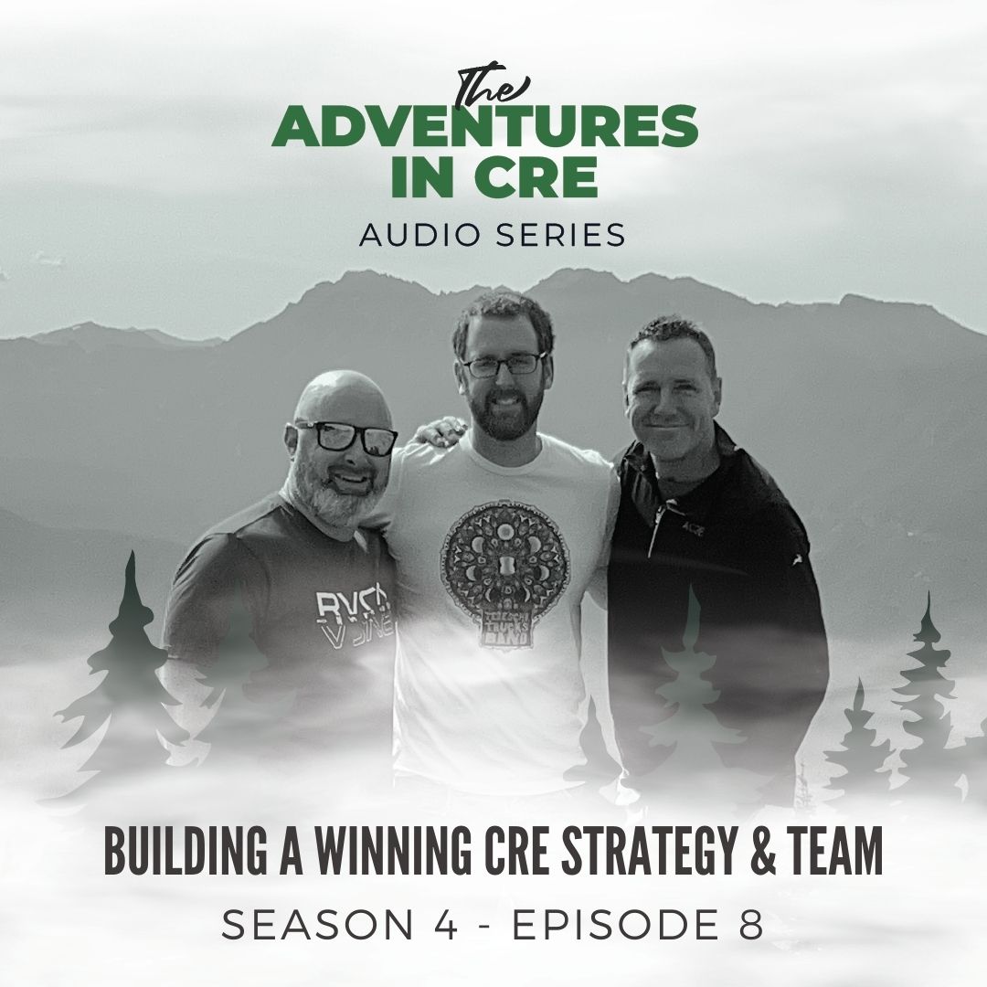 Building a Winning CRE Strategy & Team
