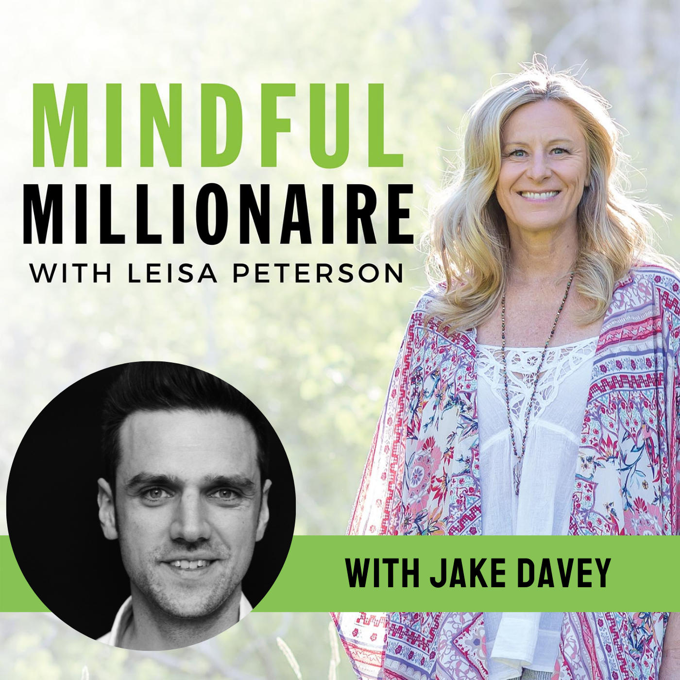 Mindful Millionaire with Leisa Peterson