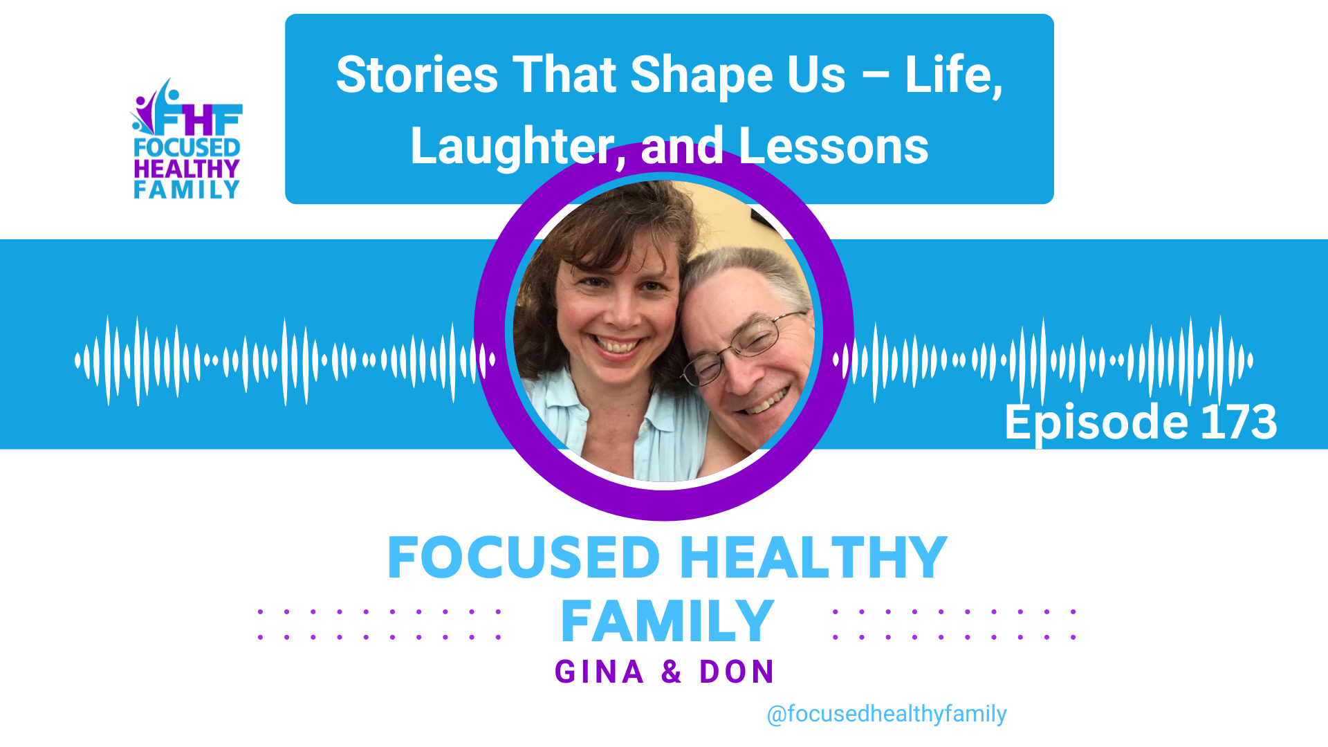 Focused Healthy Family Podcast
