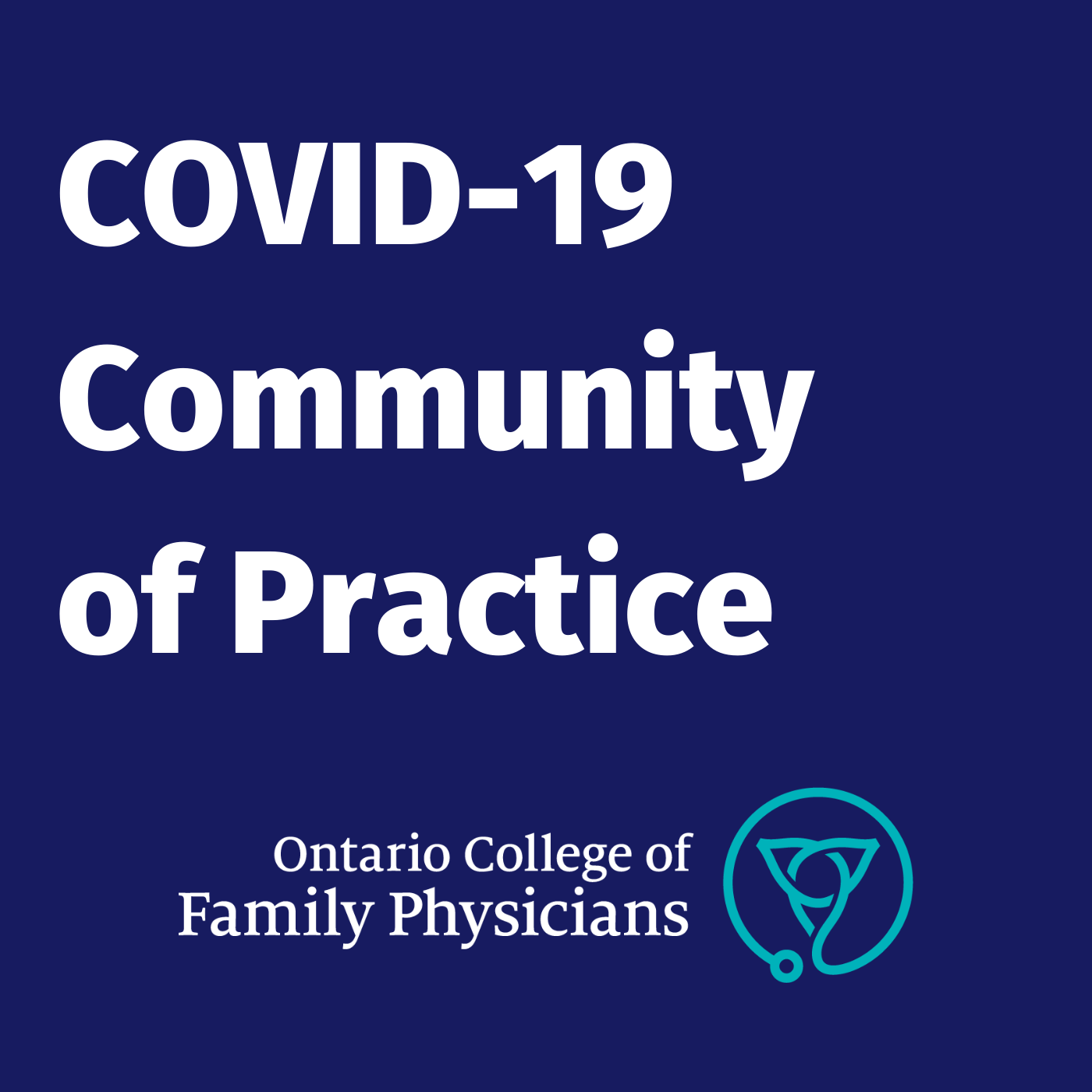 Changing The Way We Work (COVID-19) Community of Practice