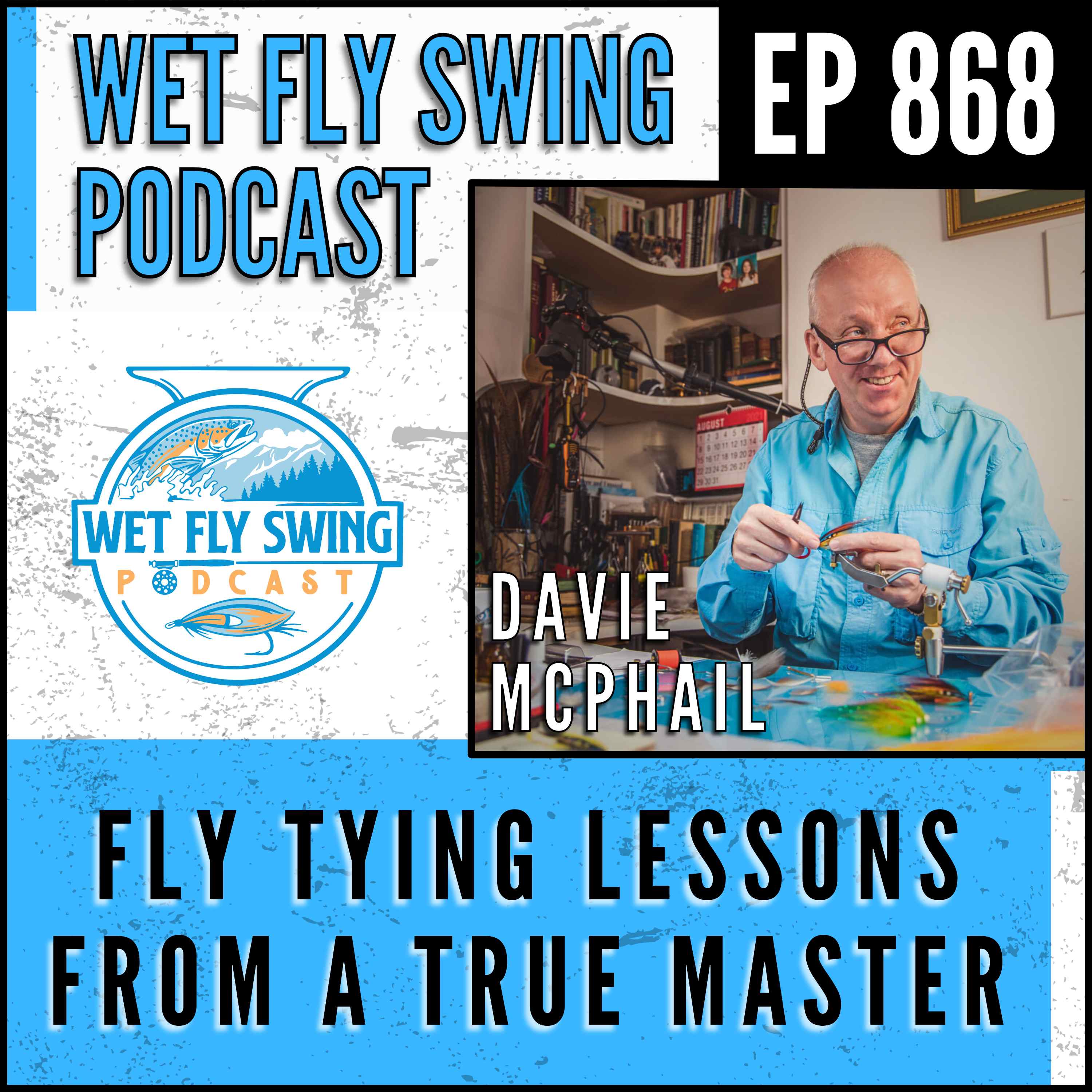 868 | Davie McPhail - Fly Tying Lessons from a True Master