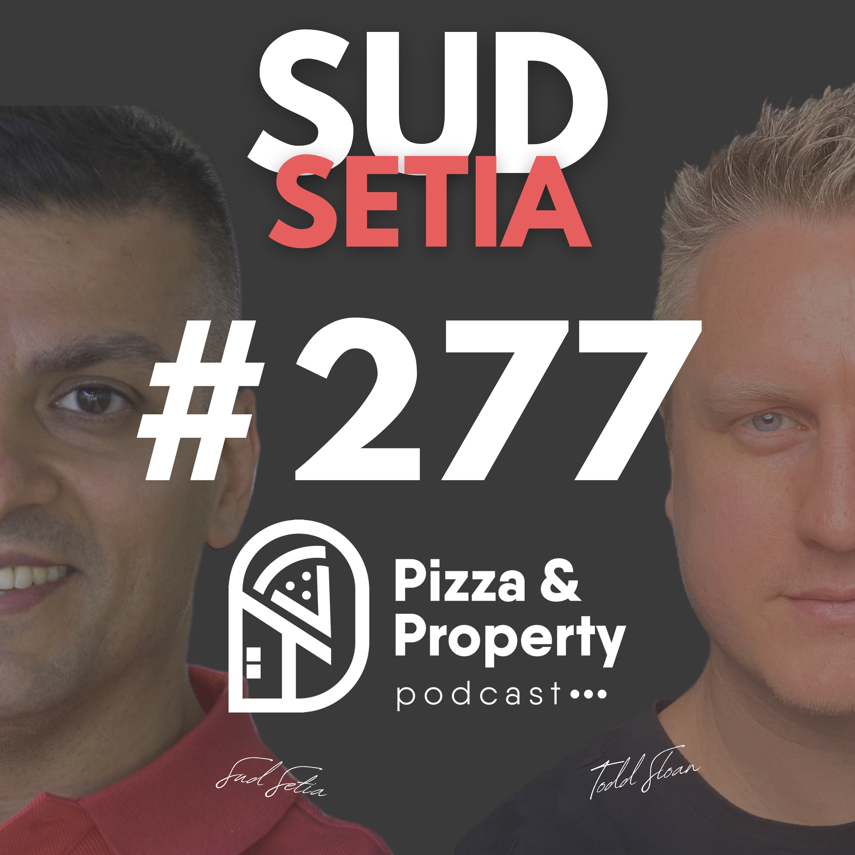 Ep 277: $5k to $7,000,000 Portfolio! Massive growth against the odds!  - With Sud Setia