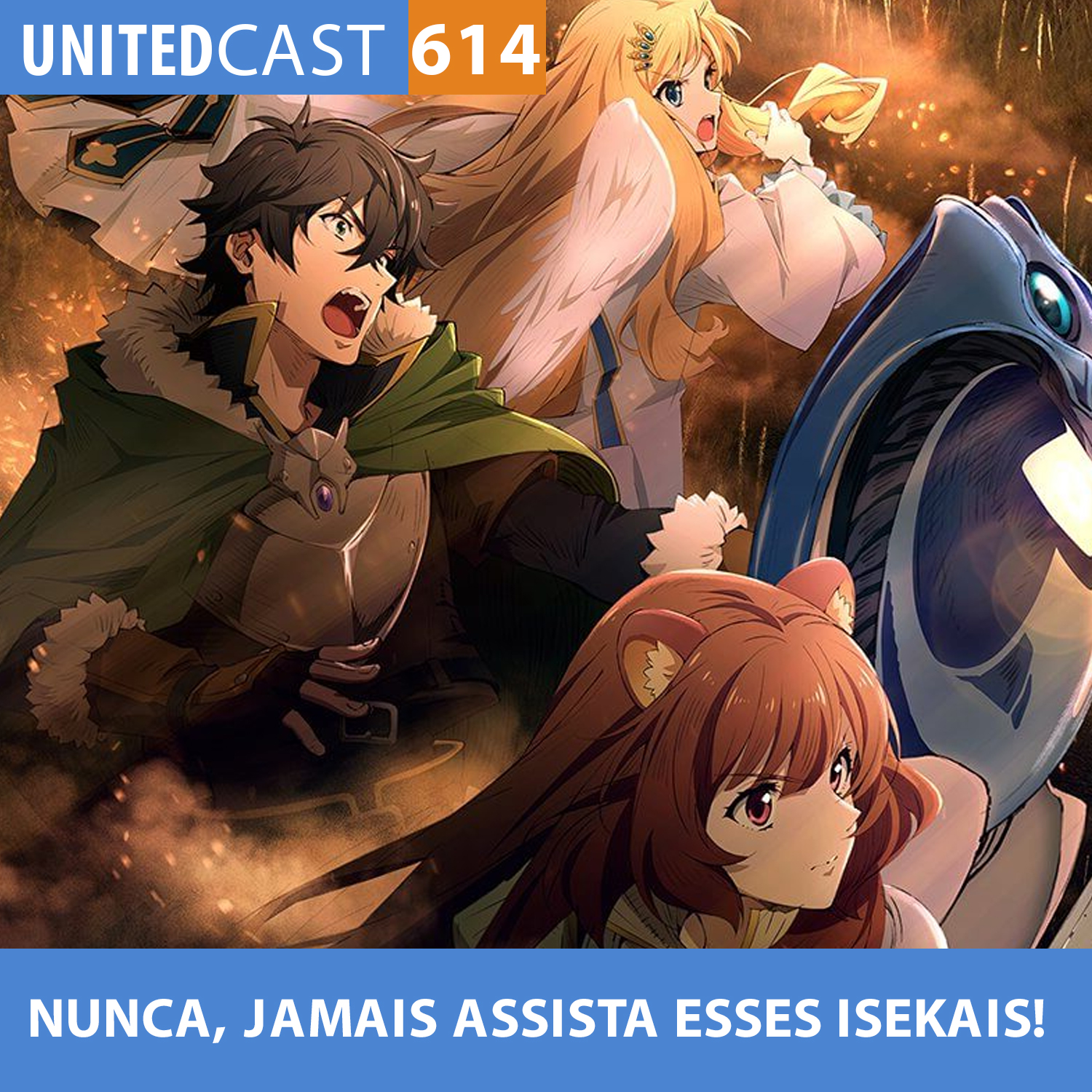 UNITEDcast #614 - NUNCA, JAMAIS assista esses ISEKAIS!