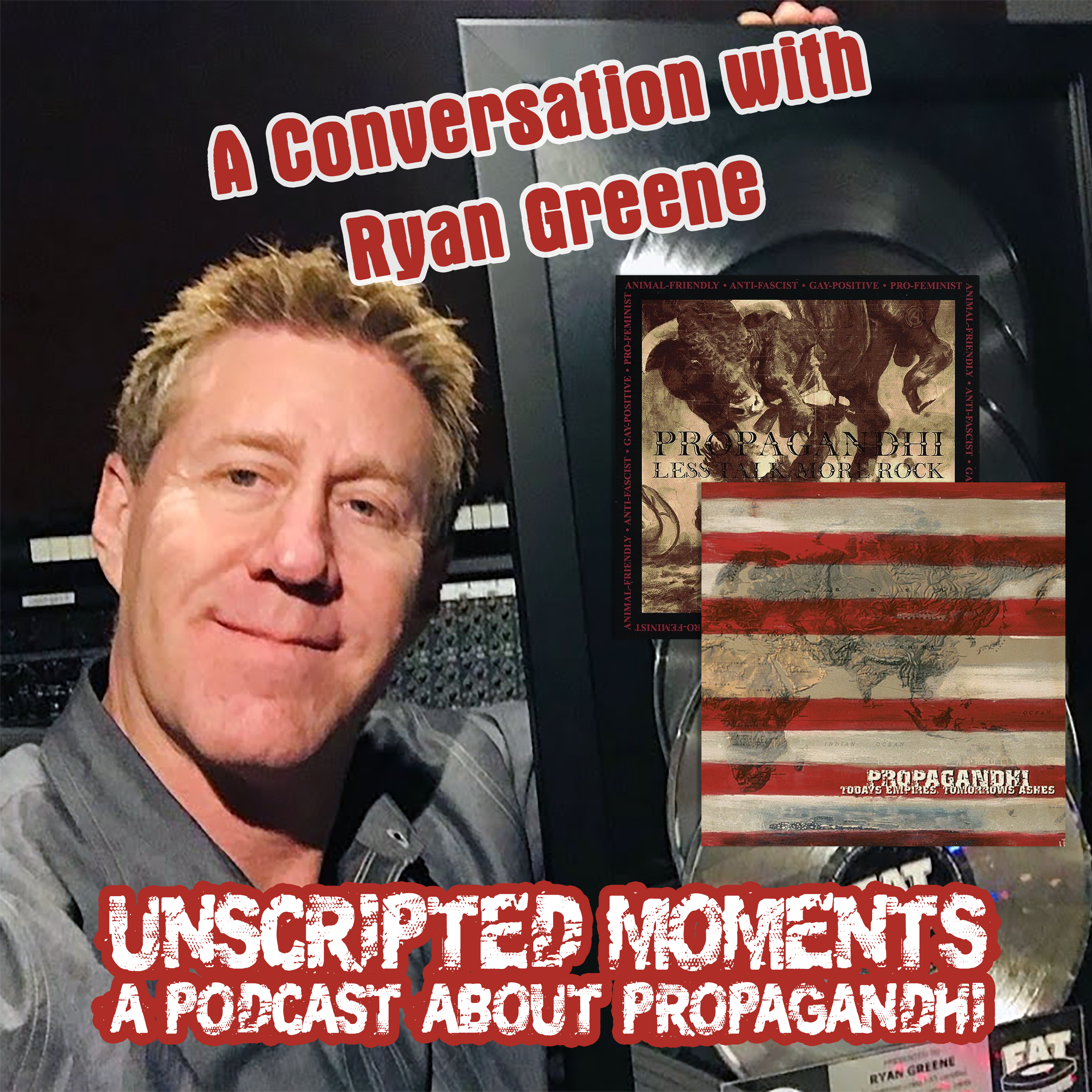 Unscripted Moments: A Podcast About Propagandhi