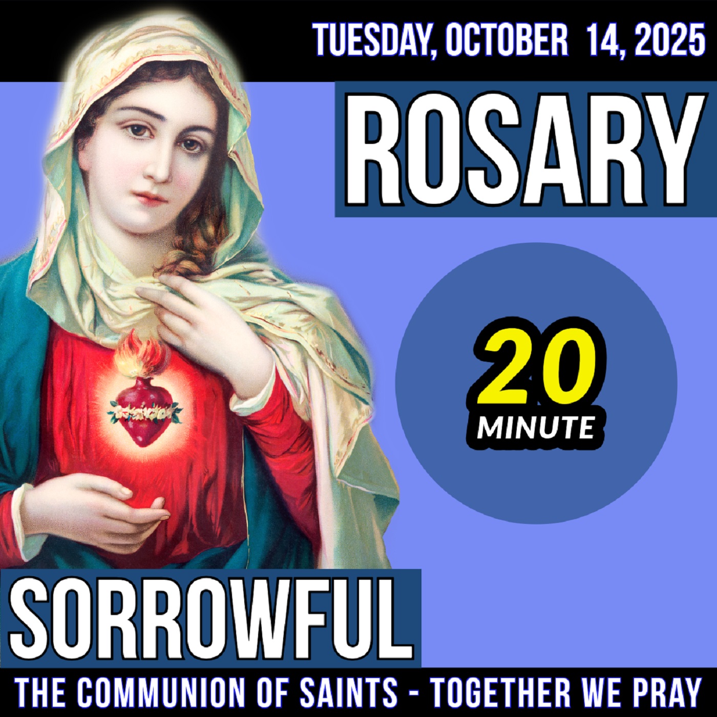 TODAY'S ROSARY for TUESDAY, OCTOBER 14, 2025 - Sorrowful Mysteries