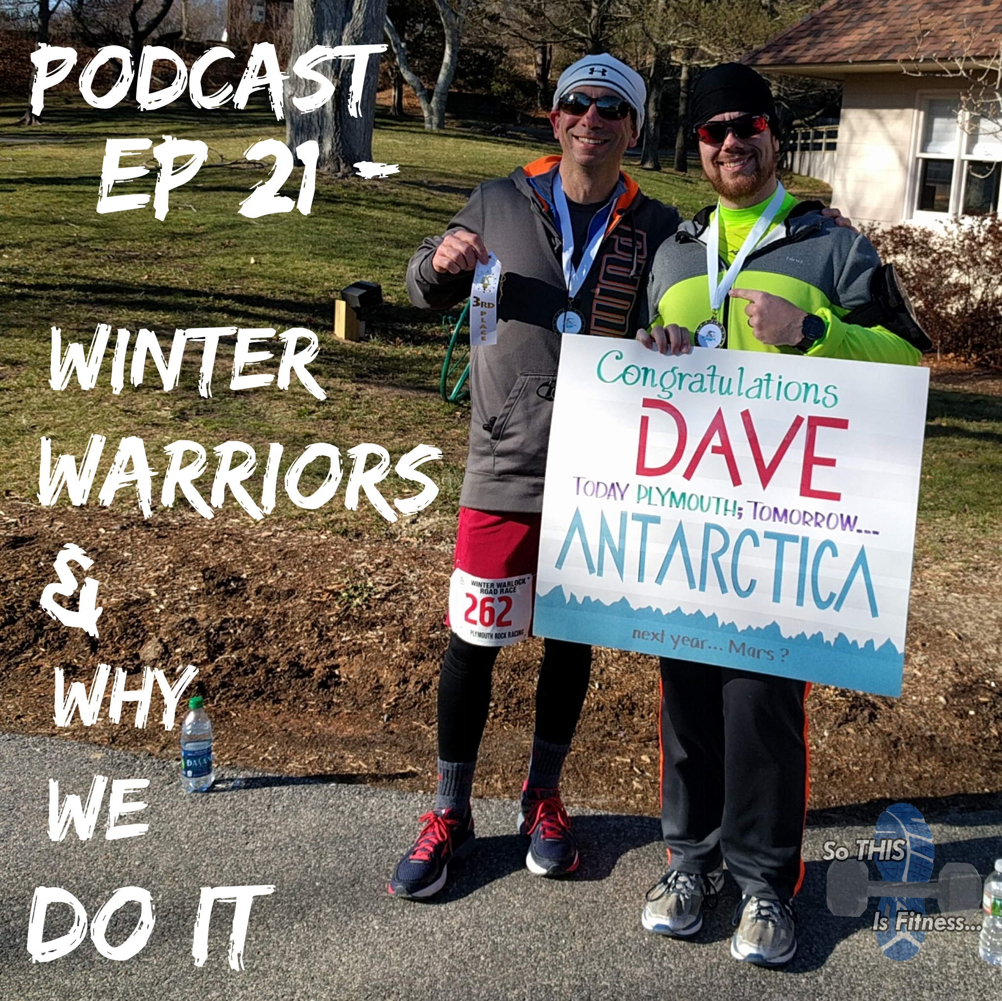 #21 - Winter Warriors & Why We Do It