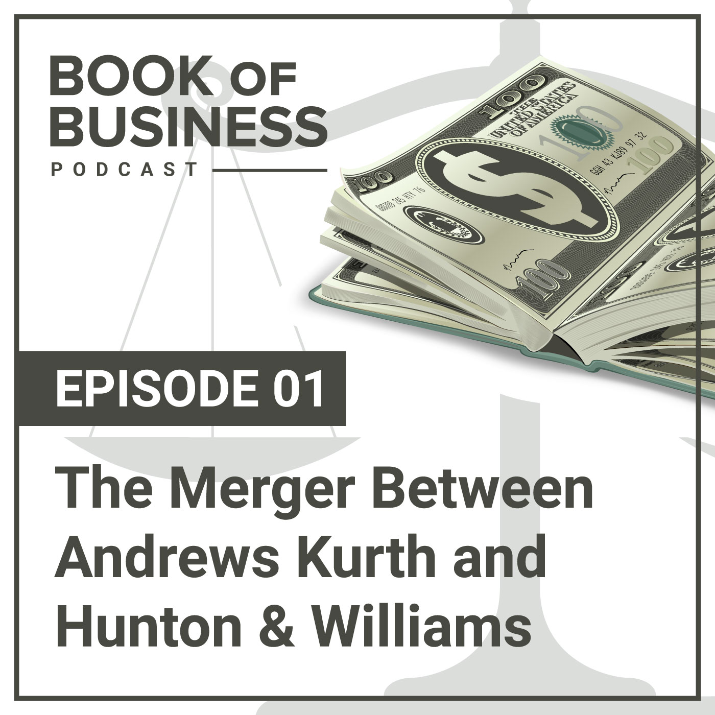 The Merger Between Andrews Kurth and Hunton & Williams - Episode 1