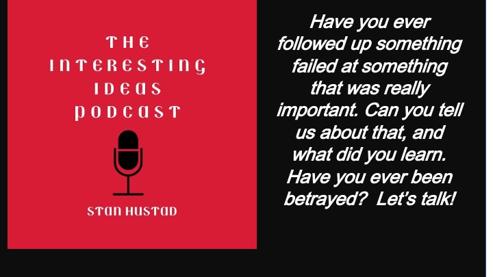 Interesting ideas with Stan Hustad