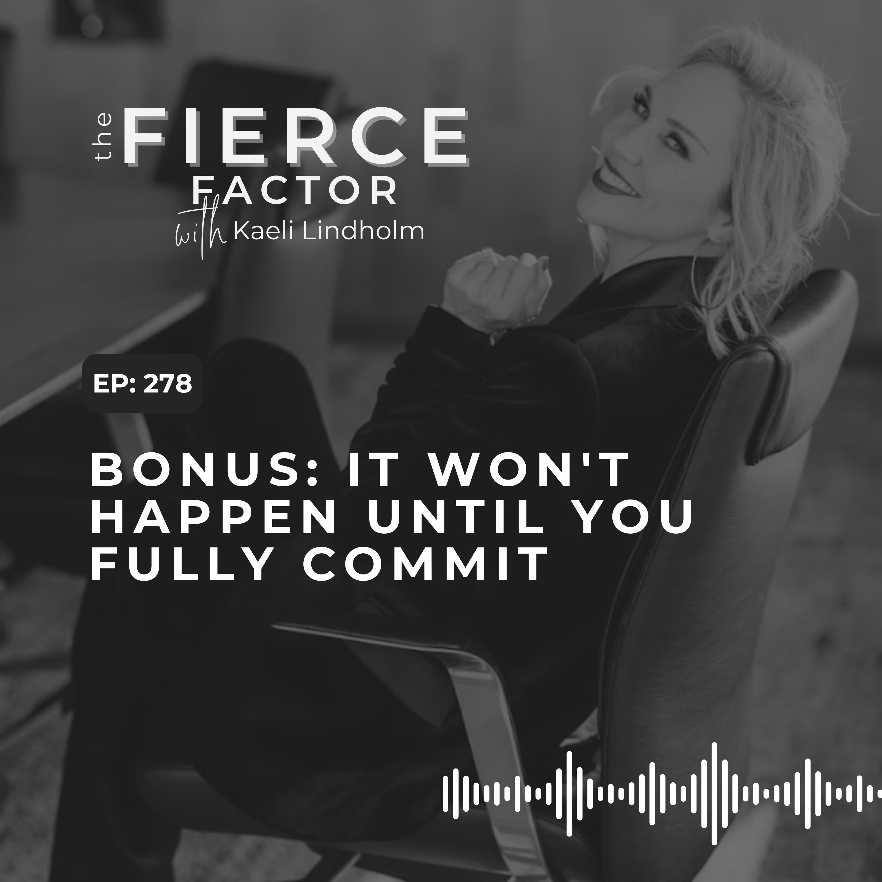 The Fierce Factor with Kaeli Lindholm