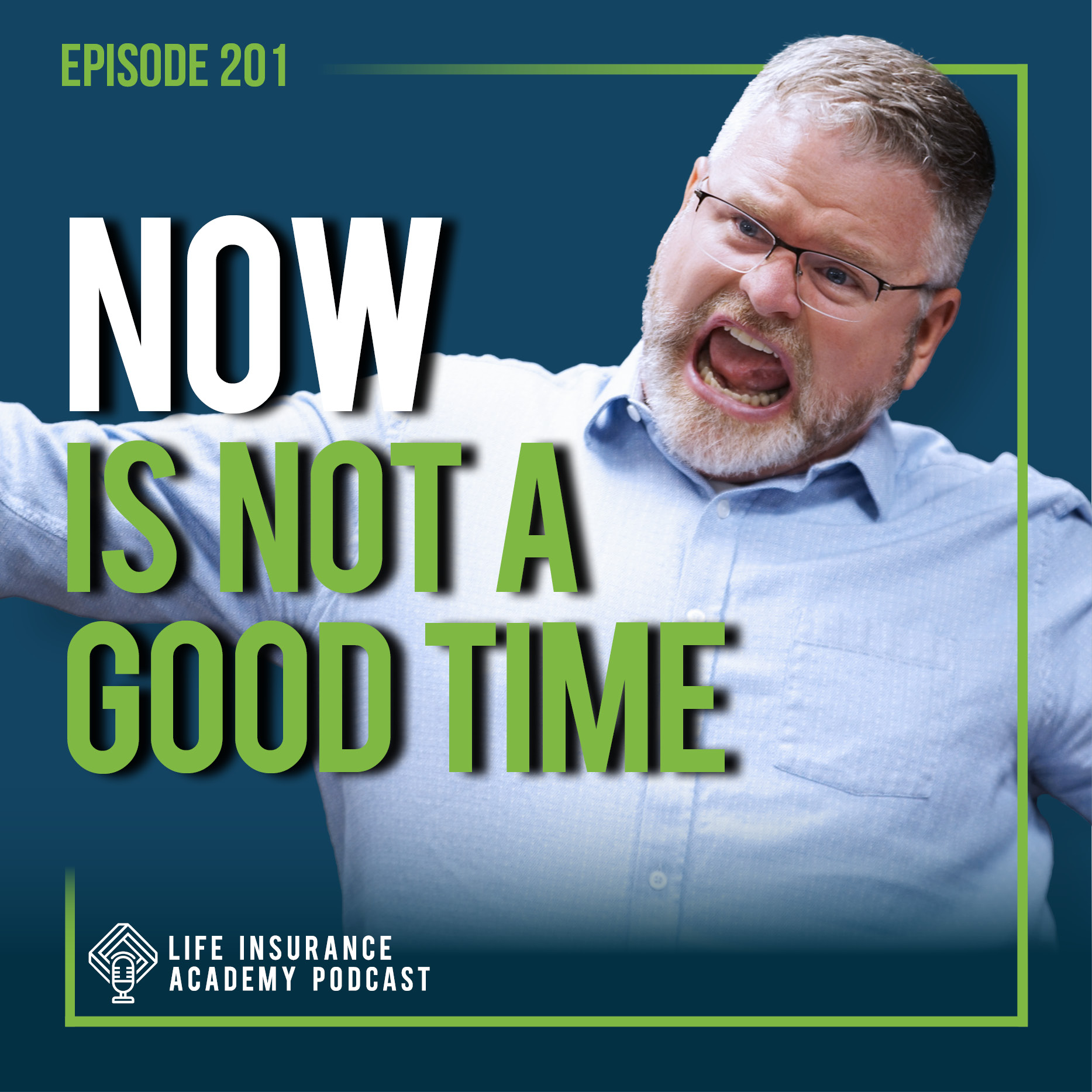 Handling Objections in Life Insurance Sales: Now is Not a Good Time