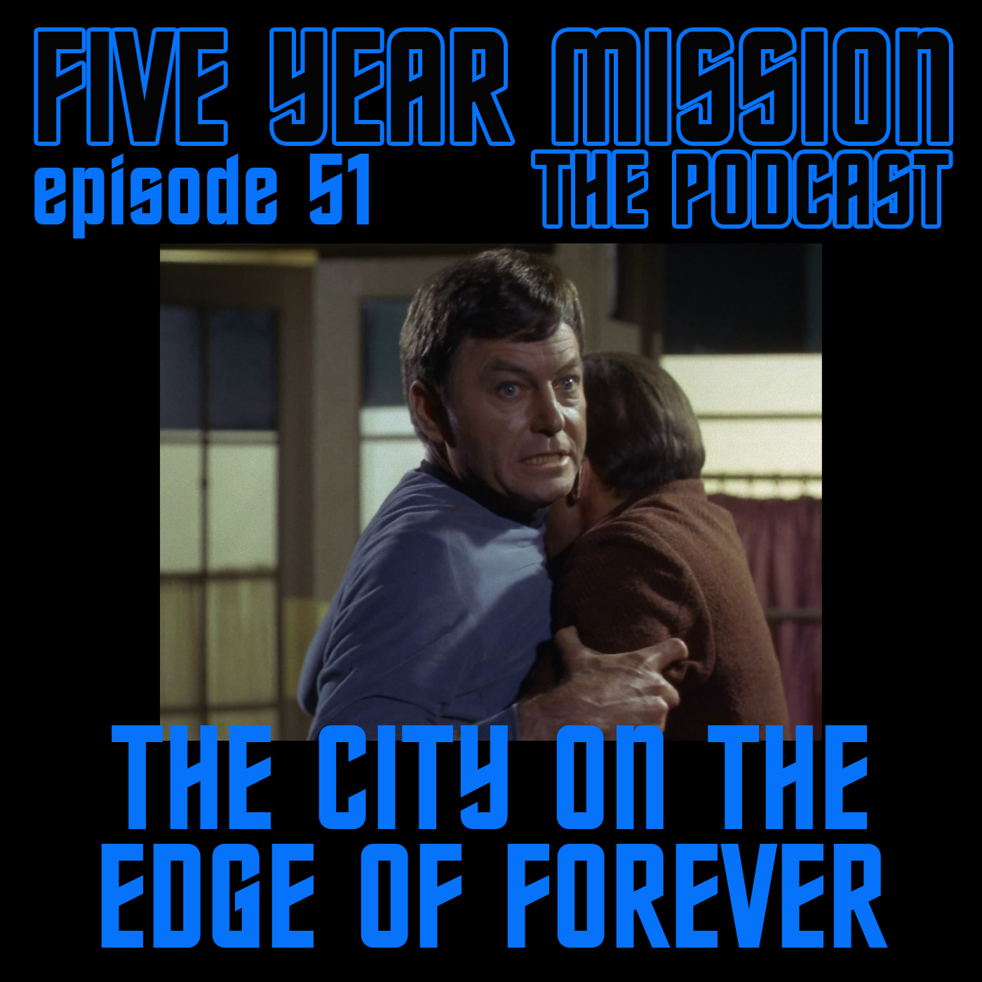 51 - The City on the Edge of Forever